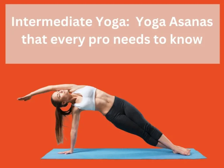 Intermediate Yoga Poses Vyas Yoga Blog