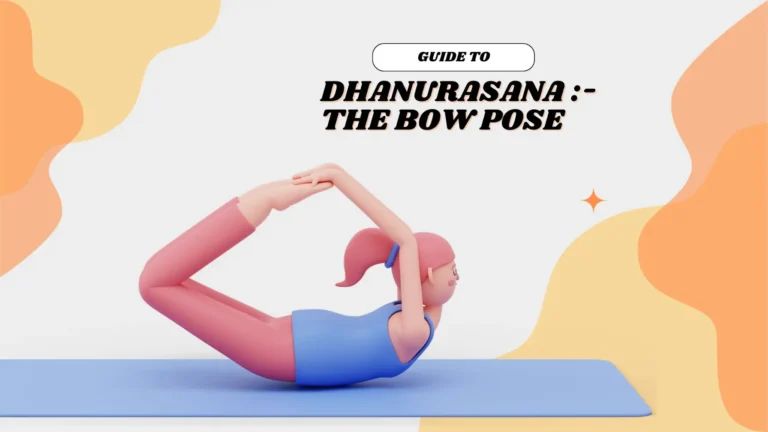 Dhanurasana - The Bow Pose