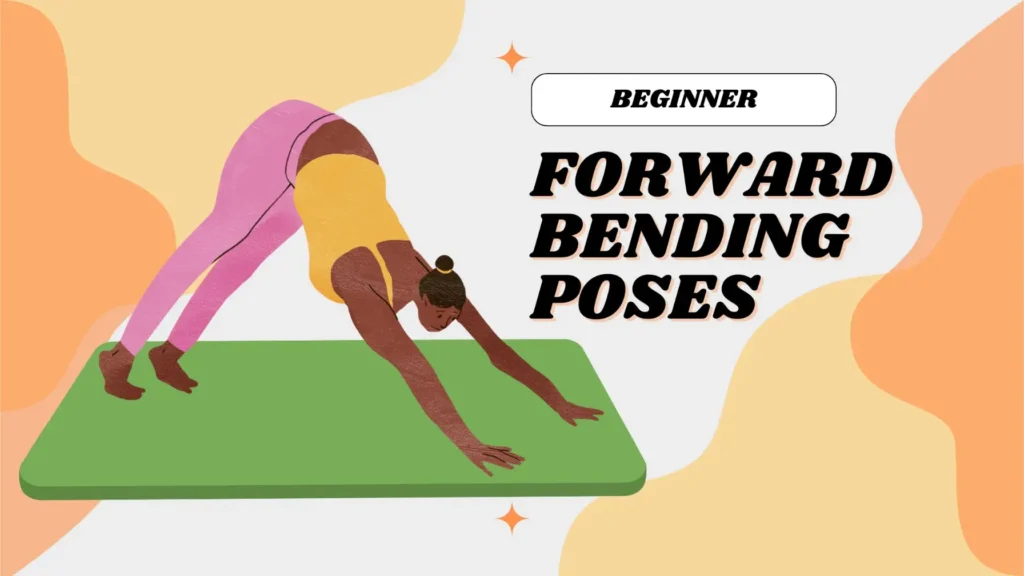 Beginner Forward Bending