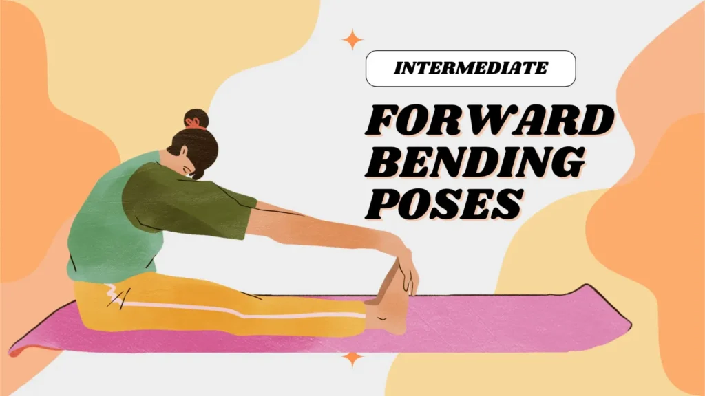Intermediate Forward Bending