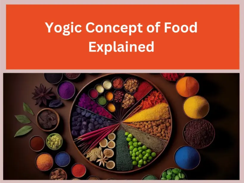 Understanding the Yogic Concept of Food: Sattvic, Rajasic, and Tamasic ...